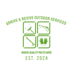 Arrive & Revive Outdoor Services LLC