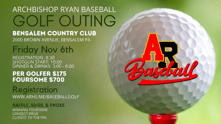 Archbishop Ryan Baseball Golf Outing November 6th, 2026